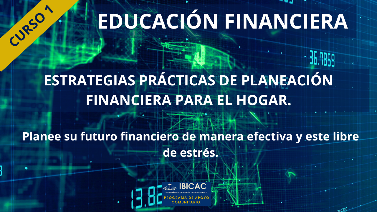 Estrategias Prácticas de Planeación Financiera para el Hogar.